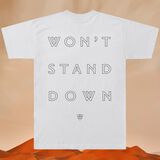 Won't Stand Down T-Shirt