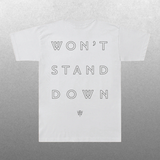 Won't Stand Down T-Shirt